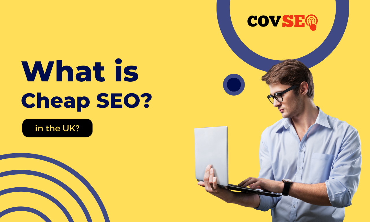 What is Cheap SEO and how it works